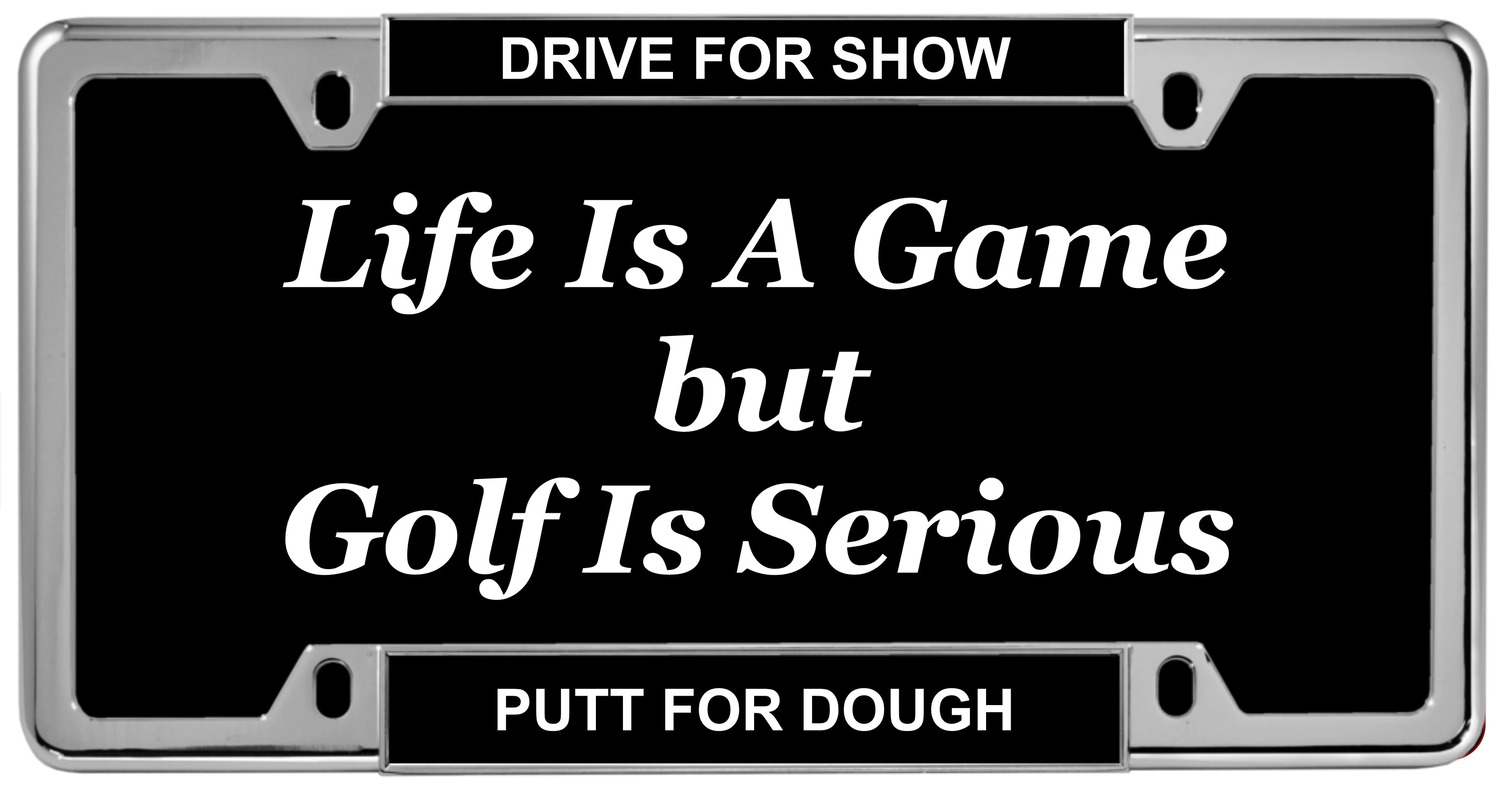 Life Is A Game - Custom metal license plate frame with license plate